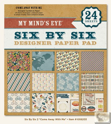 My Minds Eye - Six by Six Paper Pads - Come Away With Me Six by Six Pad