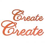 Cheery Lynn Designs Die - Create 2 Piece Die Set