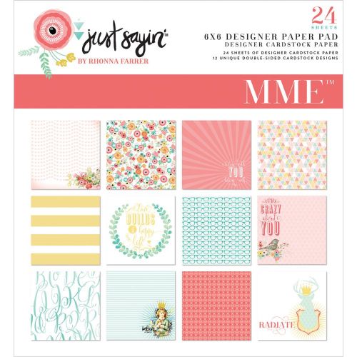 My Minds Eye - Just Sayin' Collection by Rhonna Farrer - 6x6 Paper Pad