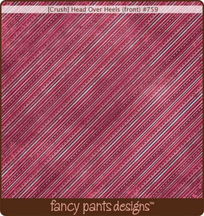 Fancy Pants - Crush - Head Over Heels Paper