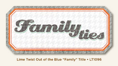 My Minds Eye - Lime Twist - Out of the Blue - Family - Title