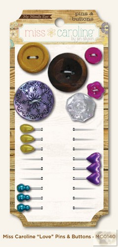 My Minds Eye - Miss Caroline - Fiddlesticks - Love Pins & Buttons