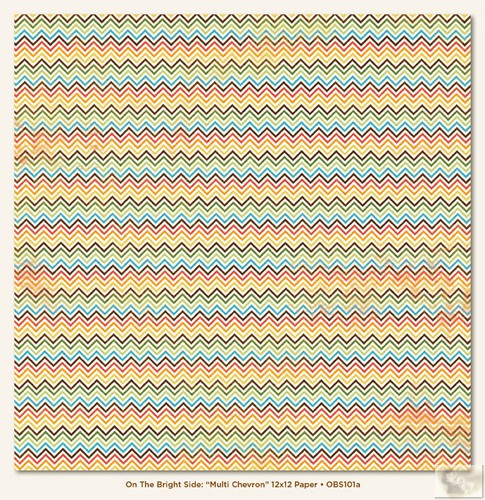 My Minds Eye - On the Bright Side - Colour Scheme - One: Multi ChevrMy Minds Eye - On 12 x 12 Double Sided Paper