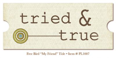 My Minds Eye - Penny Lane - Free Bird - My Friend  -  Title ("Tried & True")