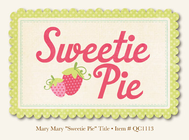 My Minds Eye - Quite Contrary - Mary Mary -"Sweetie Pie" Title