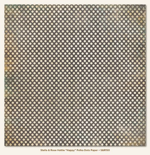 My Minds Eye - Stella and Rose - Hattie - "Happy" Polka Dots Paper