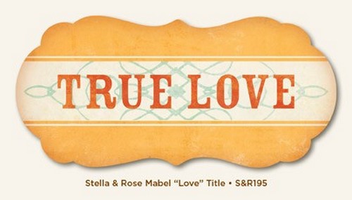 My Minds Eye - Stella and Rose - Mabel - "Love" Title